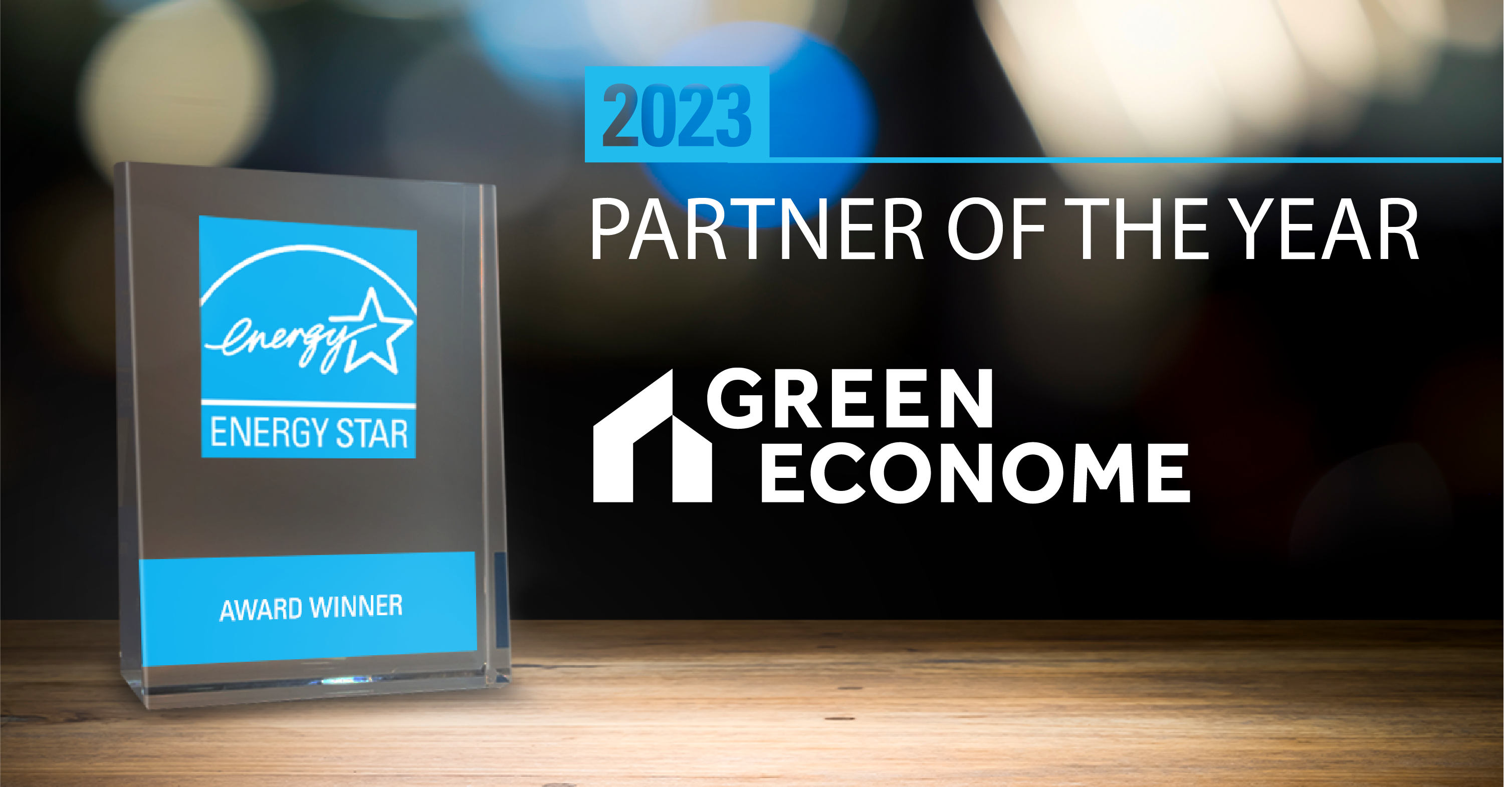 Green Econome Earns 2023 ENERGY STAR Partner of the Year Award