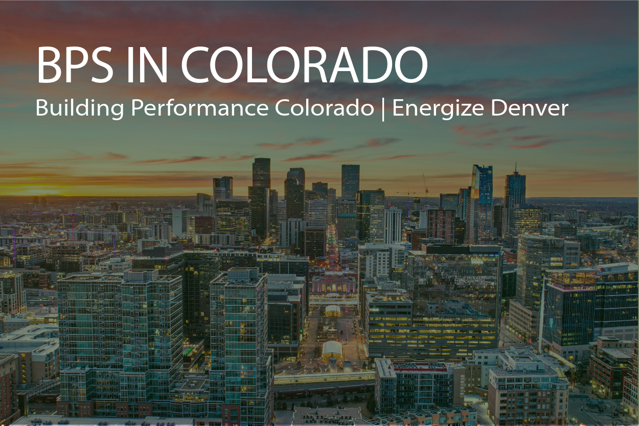 Live Webinar discussing Building performance standards in Colorado including Building Performance Colorado and Energize Denver