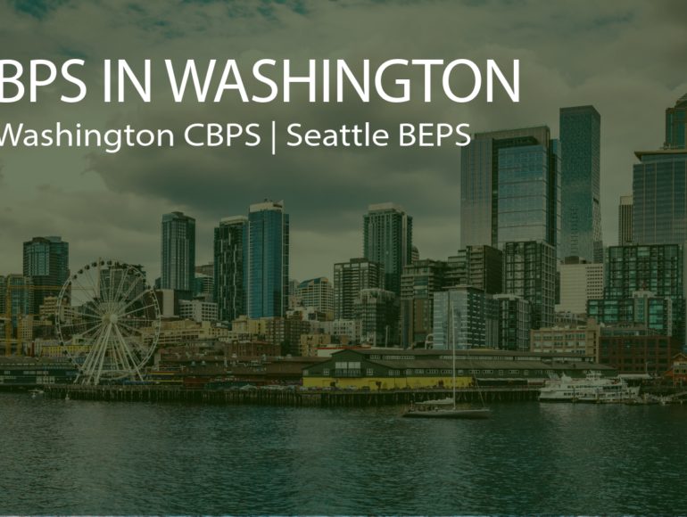 Live Webinar Discussing BPS in Washington including Washington Clean Buildings Performance Standards (CBPS) and Seattle Building Emissions Performance Standards (BEPS)